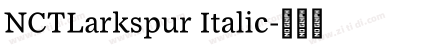 NCTLarkspur Italic字体转换